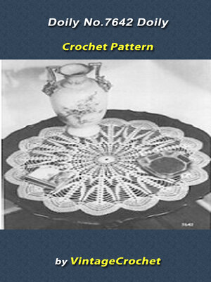 cover image of Doily No.7642 Vintage Crochet Pattern eBook